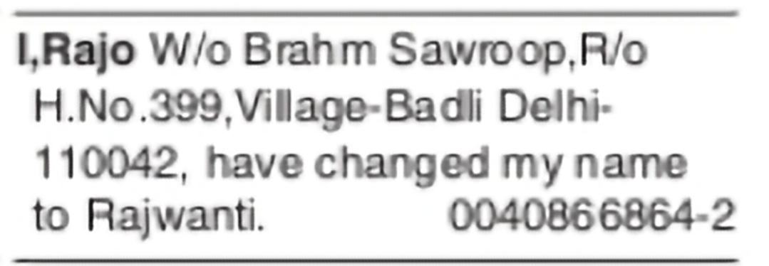 Change of Name – RAJO to RAJWANTI
