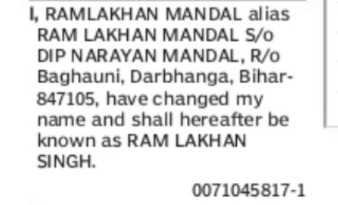 CHANGE OF NAME RAM LAKHAN MANDAL TO RAM LAKHAN SINGH