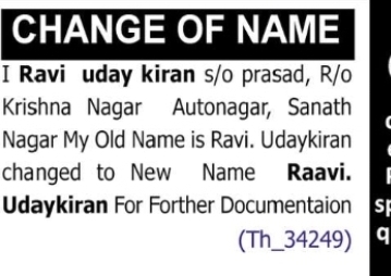 CHANGE OF NAME RAVI UDAY KIRAN TO RAAVI UDAYKIRAN