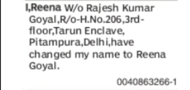 CHANGE OF NAME REENA TO REENA GOYAL