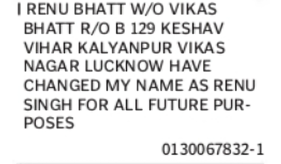 CHANGE OF NAME: Renu Bhatt to Renu Singh