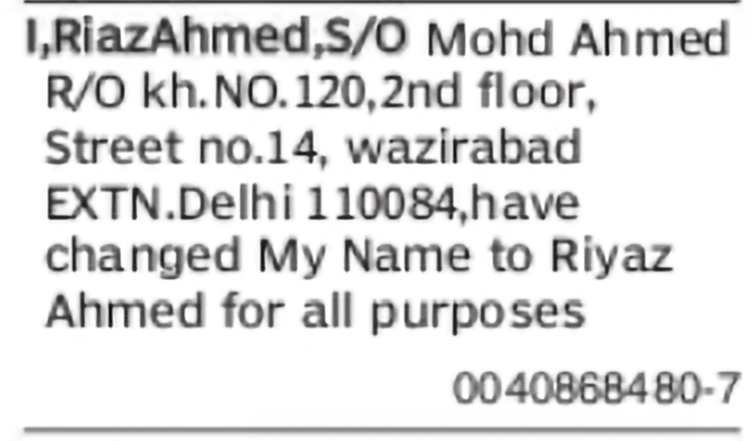 Change of Name – Riaz Ahmed to Riyaz Ahmed