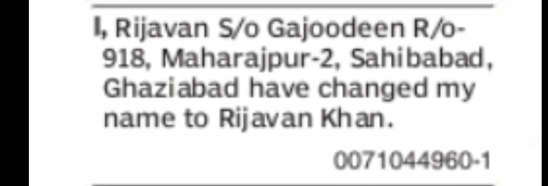 CHANGE OF NAME RIJAVAN TO RIJAVAN KHAN