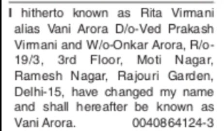 CHANGE OF NAME – RITA VIRMANI ALIAS VANI ARORA TO VANI ARORA