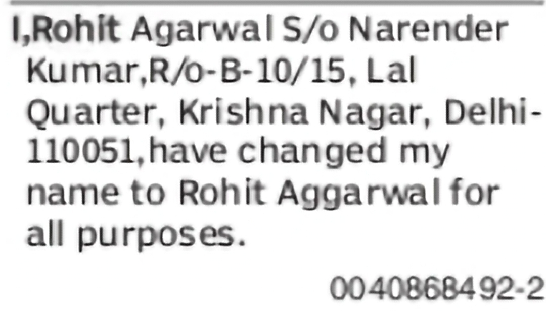 Change of Name – Rohit Agarwal to Rohit Aggarwal
