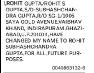 CHANGE OF NAME – ROHIT GUPTA TO ROHIT SUBHASHCHANDRA GUPTA