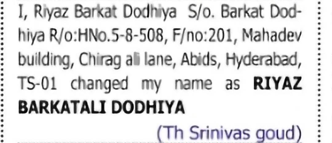 Change of Name: Ryaz Barkat Dodhiya to RIYAZ BARKATALI DODHIYA
