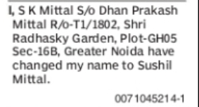 CHANGE OF NAME: S K MITTAL TO SUSHIL MITTAL