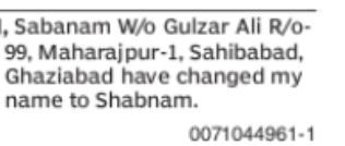 CHANGE OF NAME SABANAM TO SHABNAM