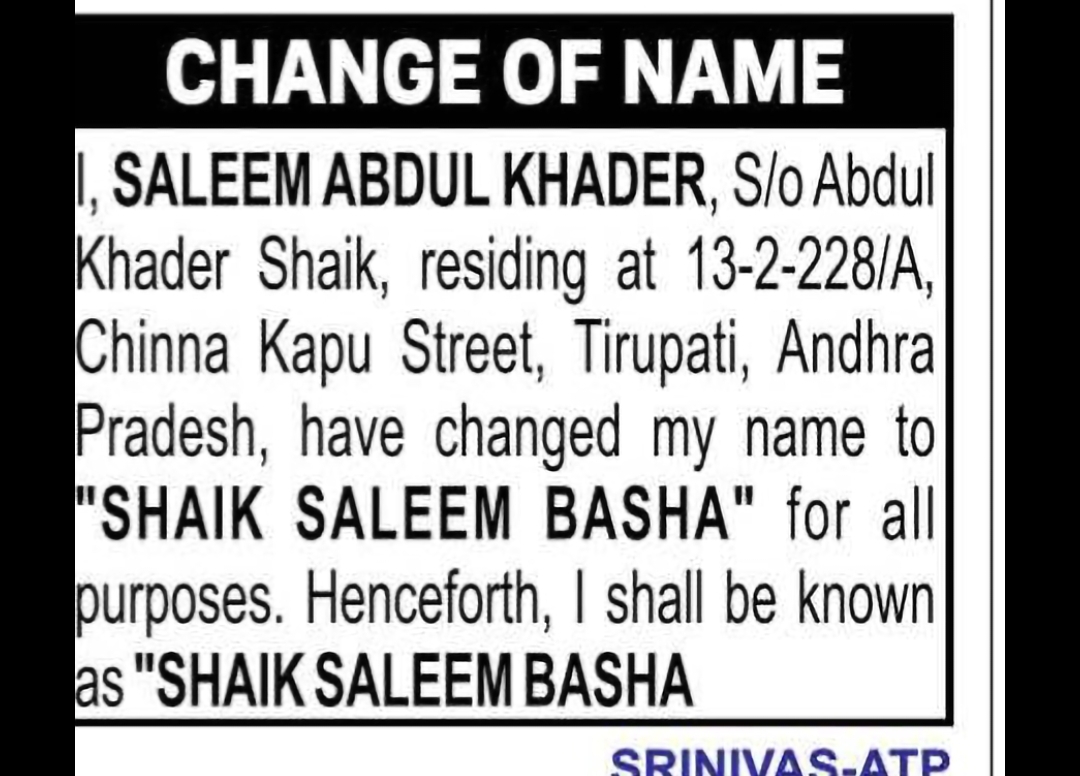 CHANGE OF NAME – SALEEM ABDUL KHADER TO SHAIK SALEEM BASHA