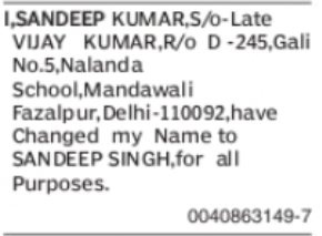 CHANGE OF NAME – SANDEEP KUMAR TO SANDEEP SINGH