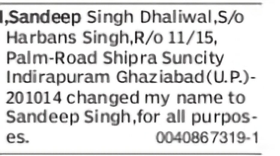 Change of Name – Sandeep Singh Dhaliwal to Sandeep Singh