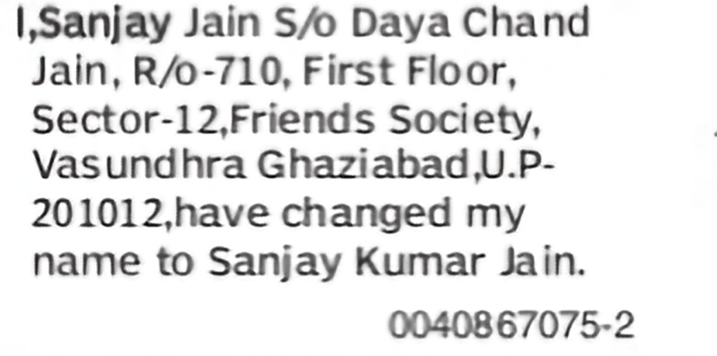 Change of Name – Sanjay Jain to Sanjay Kumar Jain
