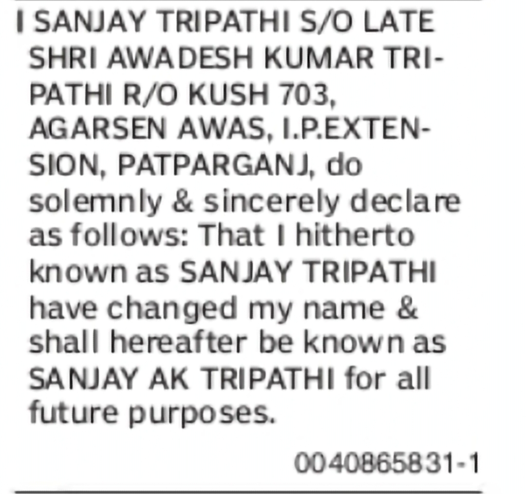 Change of Name: Sanjay Tripathi to Sanjay AK Tripathi
