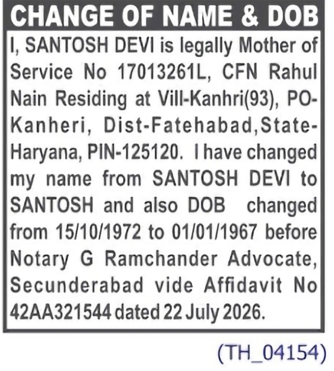 Change of Name – Santosh Devi to Santosh