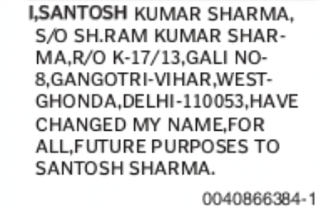 Change of Name: Santosh Kumar Sharma to Santosh Sharma