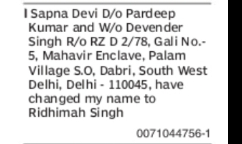 CHANGE OF NAME SAPNA DEVI TO RIDHIMAH SINGH