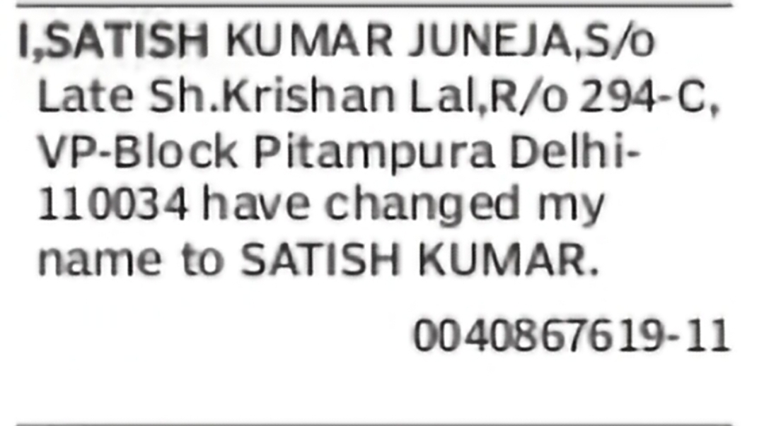 Change of Name – Satish Kumar Juneja to Satish Kumar