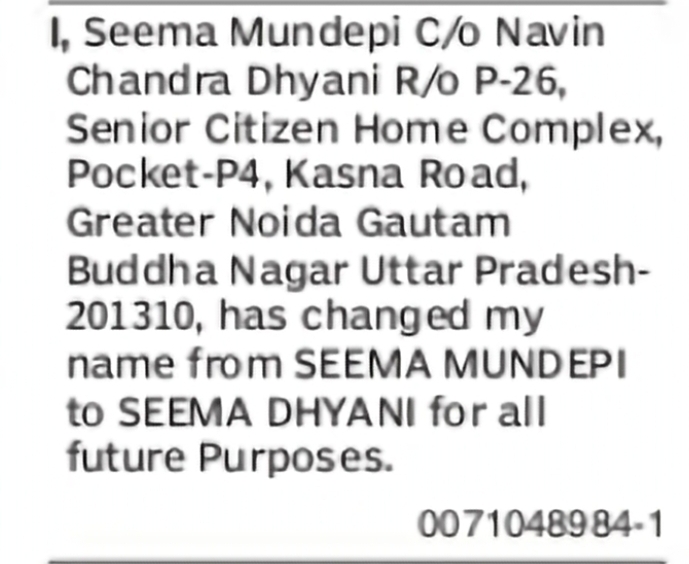 Change of Name – Seema Mundepi to Seema Dhyani