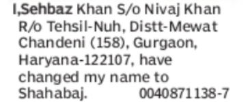 Change of Name: Sehbaz Khan to Shahabaj