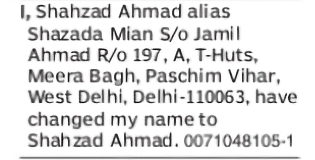 Change of Name: Shahzada Mian to Shahzad Ahmad