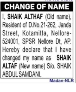 Change of Name: Shaik Althaf to Shaik Altaf