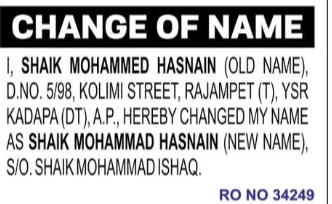 Change of Name – Shaik Mohammed Hasnain to Shaik Mohammad Hasnain
