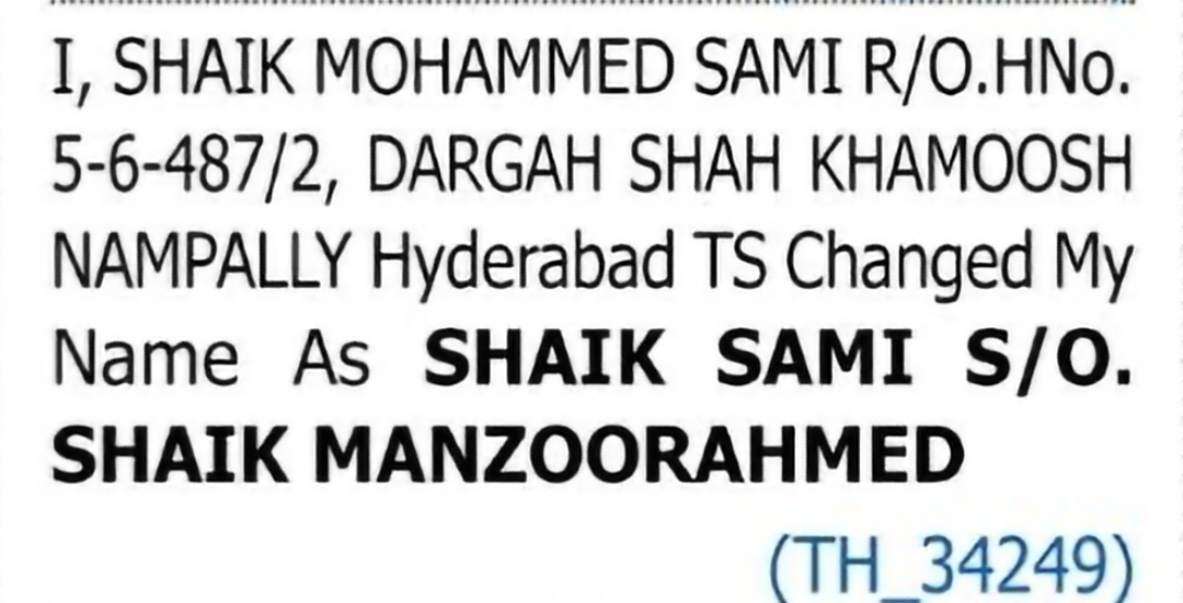 Change of Name: SHAIK MOHAMMED SAMI to SHAIK SAMI