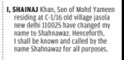 CHANGE OF NAME: SHAINAJ KHAN TO SHAHNAWAZ