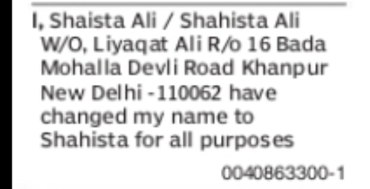 CHANGE OF NAME SHAISTA ALI / SHAHISTA ALI TO SHAHISTA