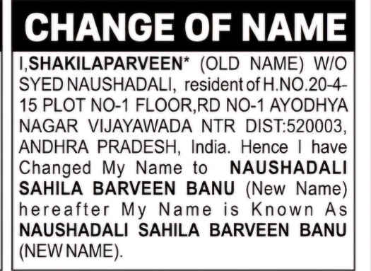 Change of Name: Shakila Parveen to Naushadali Sahila Barveen Banu