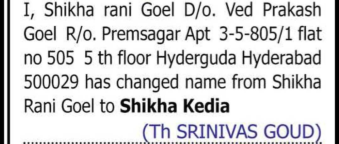 Change of Name: SHIKHA RANI GOEL to SHIKHA KEDIA