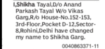 CHANGE OF NAME SHIKHA TAYAL TO SHIKHA GARG