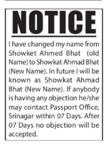 Change of Name – Showket Ahmed Bhat to Showkat Ahmad Bhat