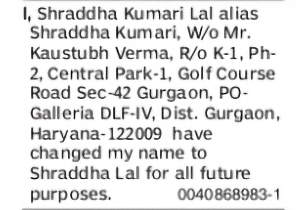 Change of Name – Shraddha Kumari Lal Alias Shraddha Kumari to Shraddha Lal