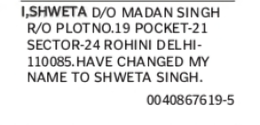 Change of Name – Shweta to Shweta Singh