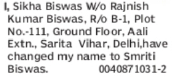 Change of Name: Sikha Biswas to Smriti Biswas
