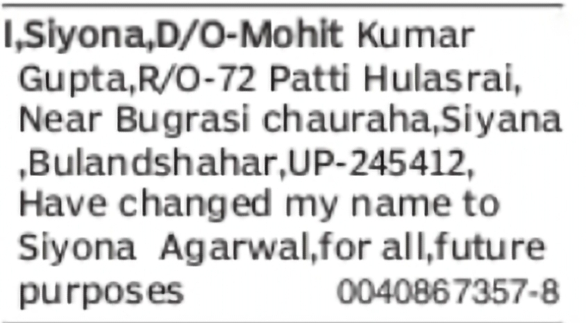 Change of Name: Siyona to Siyona Agarwal