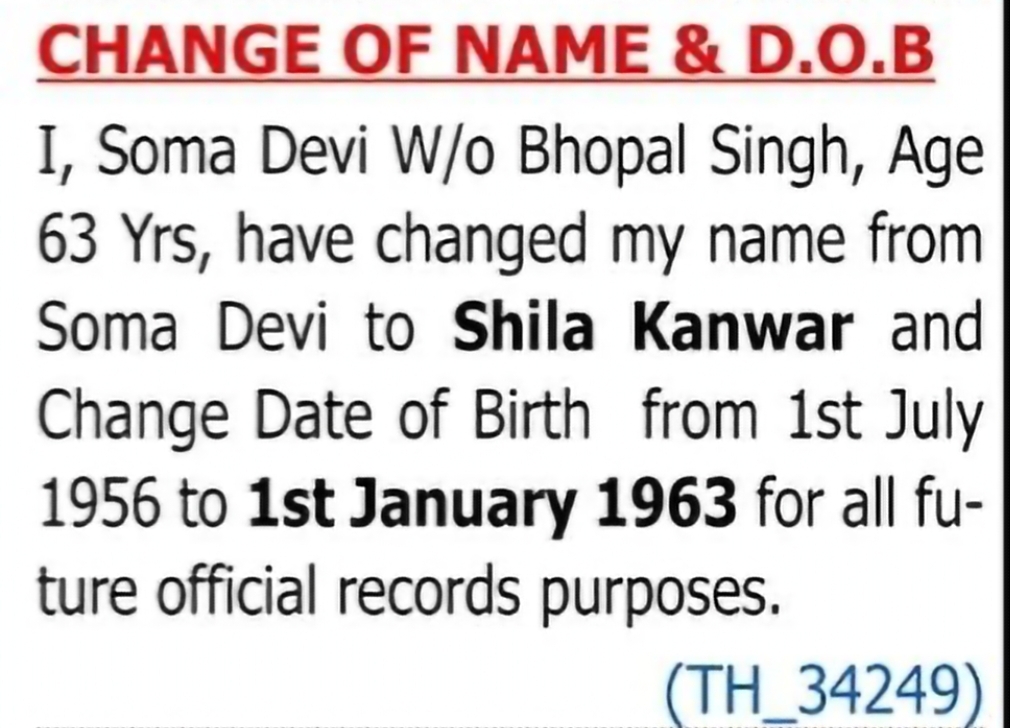 Change of Name: Soma Devi to Shila Kanwar & Date of Birth: 01 July 1956 to 01 January 1963