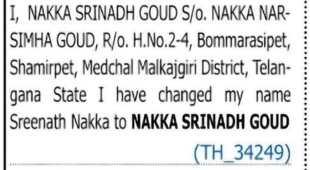 Change of Name: Sreenath Nakka to Nakka Srinadh Goud