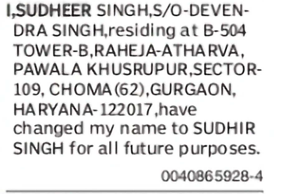 Change of Name: Sudheer Singh to Sudhir Singh
