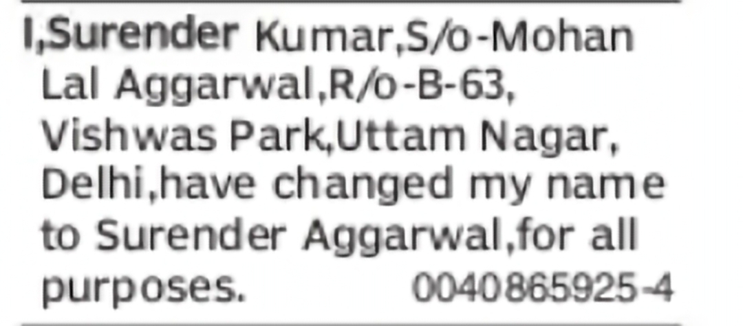 Change of Name: Surender Kumar to Surender Aggarwal