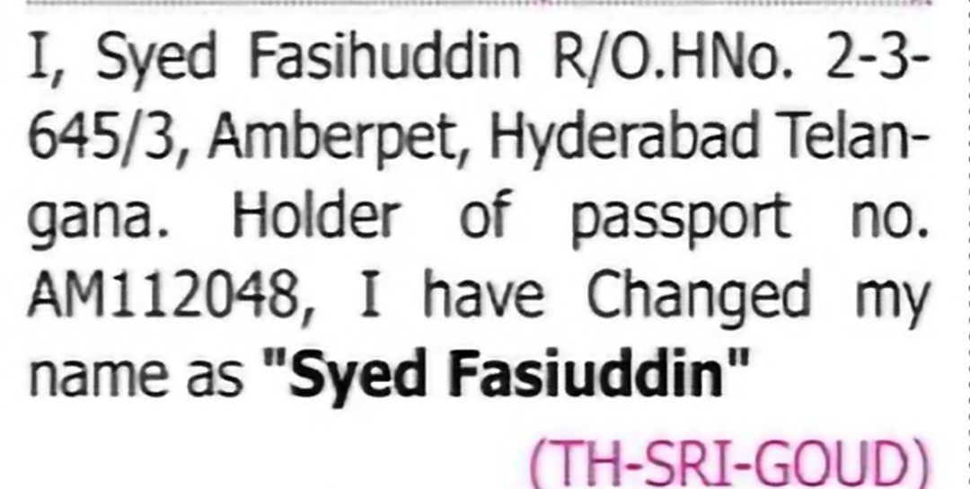 Change of Name: Syed Fasihuddin to Syed Fasiuddin
