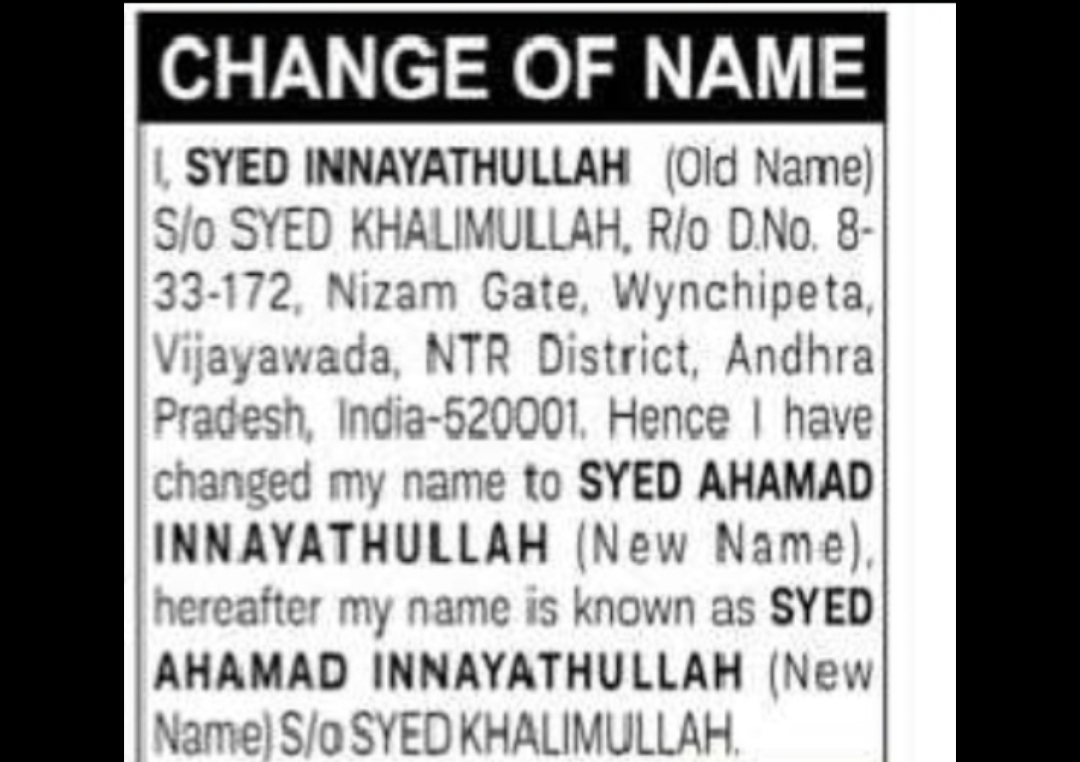 CHANGE OF NAME – SYED INNAYATHULLAH TO SYED AHAMAD INNAYATHULLAH