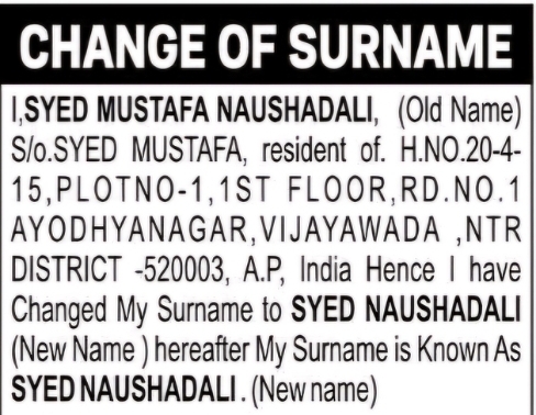 Change of Name: Syed Mustafa Naushadali to Syed Naushadali