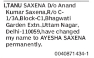 Change of Name: Tanu Saxena to Ayesha Saxena