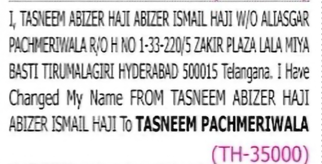 Change of Name: Tasneem Abizer Haji Abizer Ismail Haji to Tasneem Pachmertwala