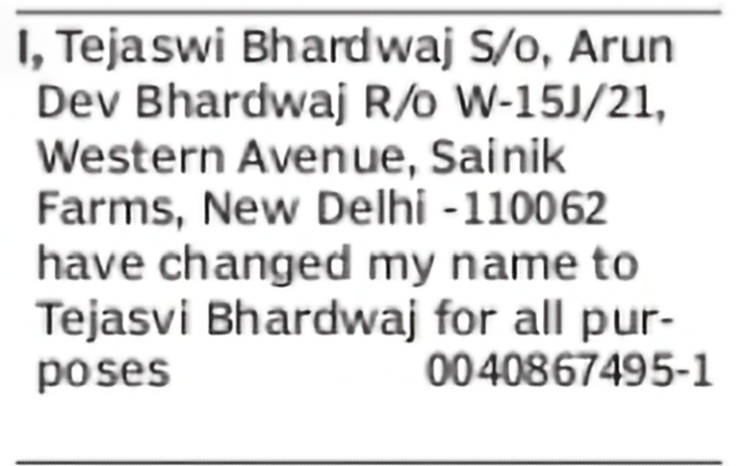 Change of Name – Tejaswi Bhardwaj to Tejasvi Bhardwaj