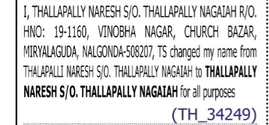 Change of Name: Thalapalli Naresh to Thallapally Naresh