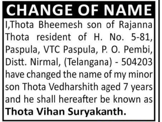 CHANGE OF NAME: THOTA VEDHARSHITH TO THOTA VIHAN SURYAKANTH